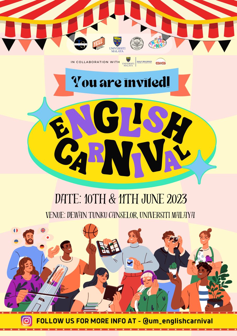 Poster for the Universiti Malaya's UM English Carnival